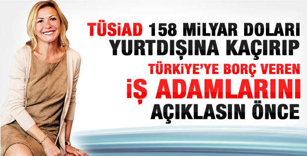 Süleyman Yaşar: TÜSİAD 158 milyar doları açıklasın