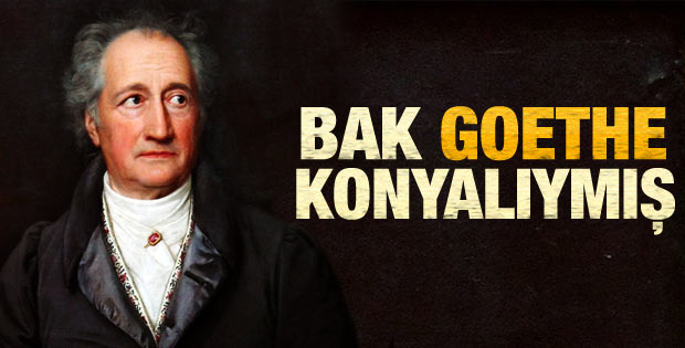 Alman yazar Goethe Türk çıktı