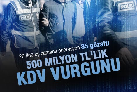 20 ilde gümrük operasyonu 85 gözaltı