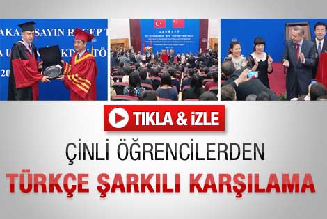 Çinli öğrencilerden Erdoğan'a sürpriz şarkı