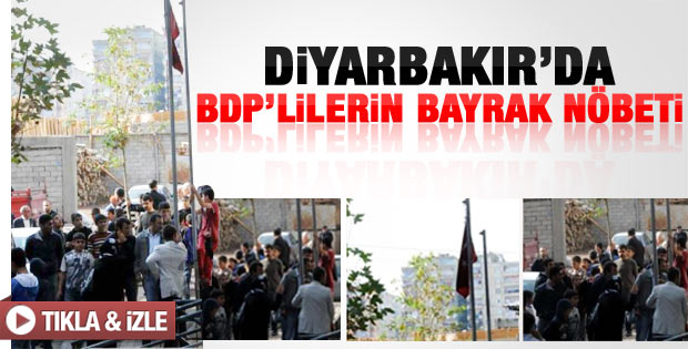 BDP'liler bayrak nöbeti tuttu