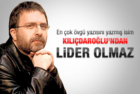 Ahmet Hakan: Kılıçdaroğlu neden iyi bir lider olamadı