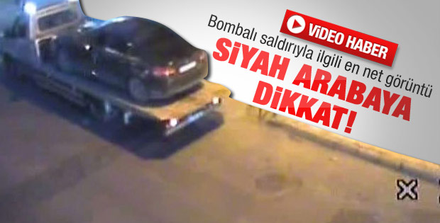 Bombalı saldırıda kullanılan aracın net görüntüsü - video