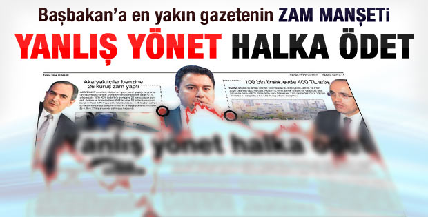 Sabah'ın zam haberi başlığı: Yanlış yönet halka ödet