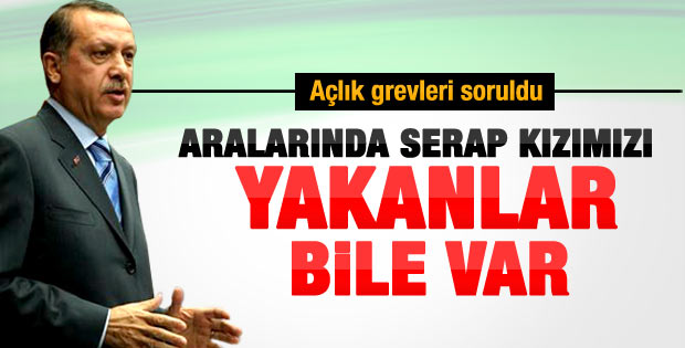 Başbakan Erdoğan'dan açlık grevi açıklaması