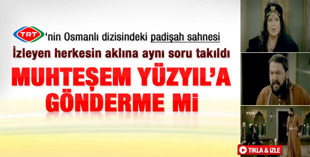 TRT dizisinden Muhteşem Yüzyıl'a gönderme - Video