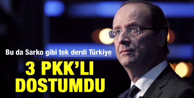 Hollande: Öldürülen PKK'lılardan birini tanıyoruz