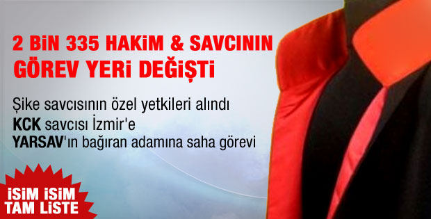 2 bin 335 savcının görev yeri değişti