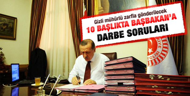 Başbakan Erdoğan'a darbe soruları