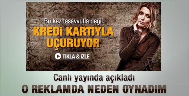 Elif Şafak: O reklamda neden mi oynadım