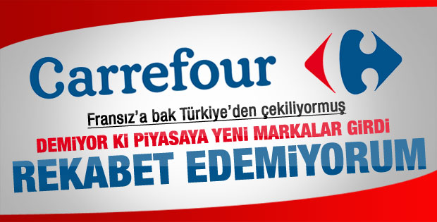 Real ve Carrefour Türkiye'den çekiliyor