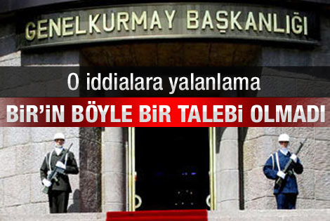 Genelkurmay'dan Çevik Bir yalanlaması