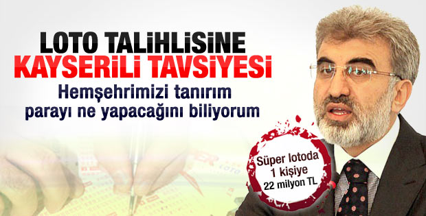 22 milyonu kazanan talihliye ilk talep Bakan Yıldız'dan