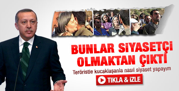 Erdoğan: BDP'liler siyasetçi olmaktan çıktı
