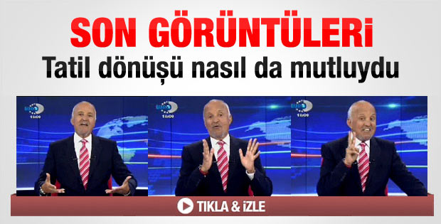 Birand'ın zihinlere kazınan son görüntüleri