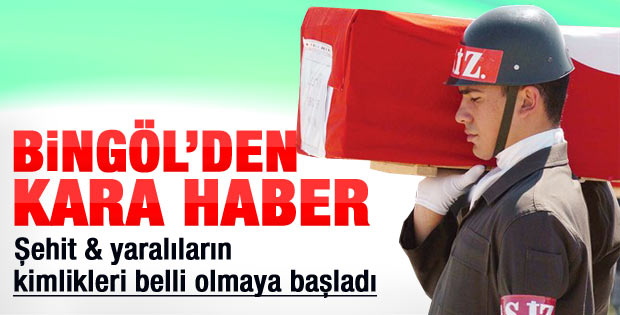 Yaralı ve şehitlerin kimlikleri belli olmaya başladı
