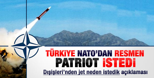 Türkiye NATO'ya patriot için başvurdu