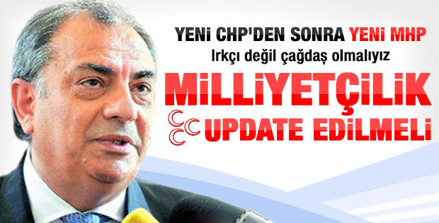 Türkeş: Milliyetçilik update edilmeli