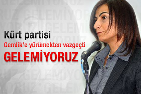BDP Gemlik yürüyüşünden vazgeçti