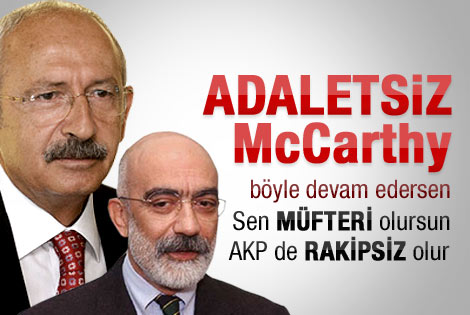 Ahmet Altan'dan Kılıçdaroğlu'na: Adaletsiz McCarthy