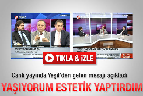 Canlı yayında Yeşil'den gelen mesajı açıkladı – izle
