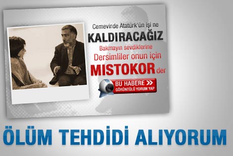 Atatürk resmi ölüm tehdidi getirdi