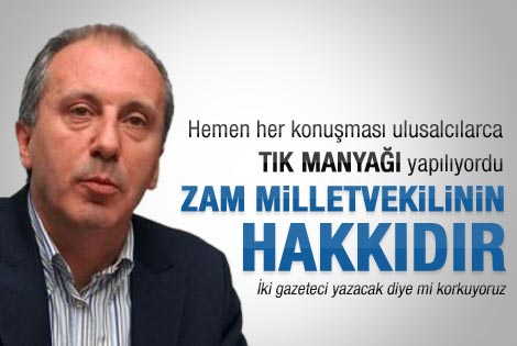Milletvekili zammının pimini İnce çekmiş