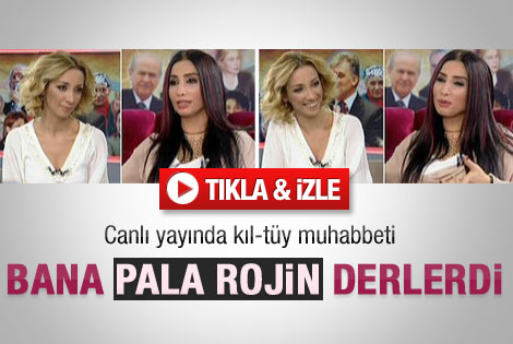 Canlı yayın itirafı: Bana Pala Rojin derlerdi