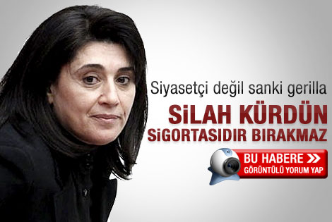 Leyla Zana: Silah Kürtlerin sigortasıdır