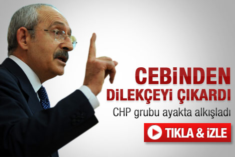 Kemal Kılıçdaroğlu cebinden dilekçeyi çıkardı