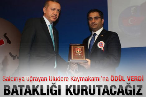 Erdoğan Uludere Kaymakamı'na ödül verdi