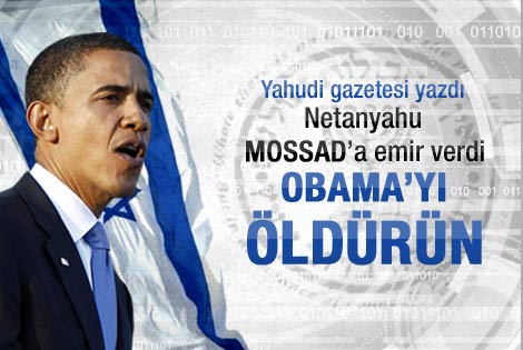 İsrail Obama'ya suikast düzenleyecek