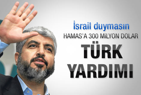 Ankara'dan Hamas'a 300 milyon dolar