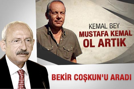 Kılıçdaroğlu Bekir Coşkun'u telefon ile aradı