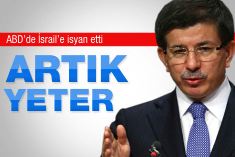 Davutoğlu İsrail'e isyan etti: Artık yeter