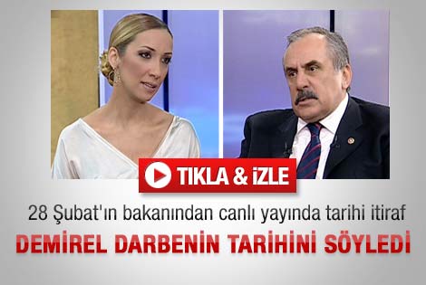 28 Şubat döneminin bakanından tarihi itiraf