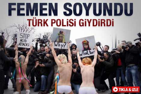 FEMEN üyeleri emniyete bornozla getirildi