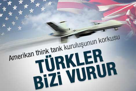 ABD'nin korkusu: Türkler bizi vurur