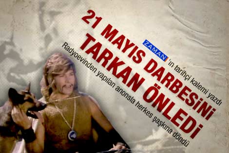 Kartal Tibet 21 Mayıs darbesini önlemiş