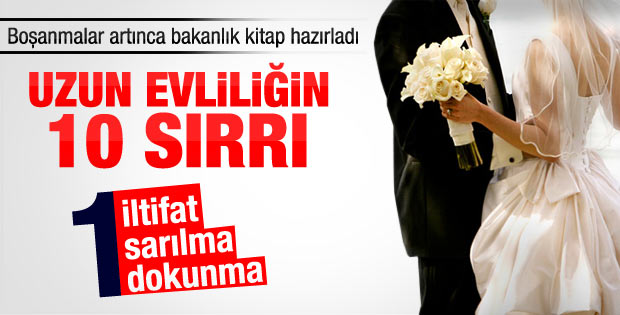 Bakanlık'tan uzun evliliğin 10 sırrı