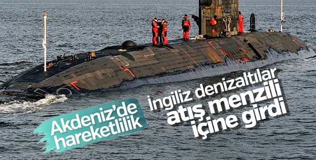 İngiliz denizaltılar Akdeniz'de harekete geçti