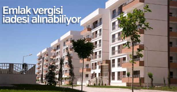 Emlak vergisi iadesi alınabiliyor