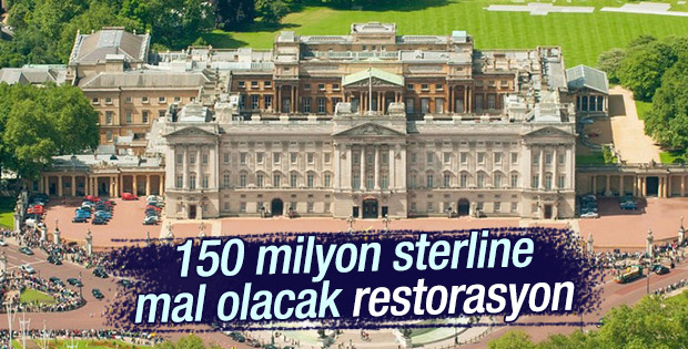 Buckingham Sarayı 150 milyon sterline restore ediliyor