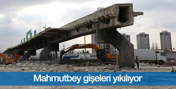 Mahmutbey gişeleri yıkılıyor