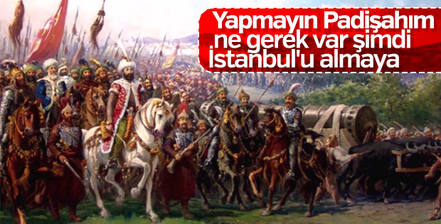 İstanbul'un fethini istemeyen Osmanlı beyleri