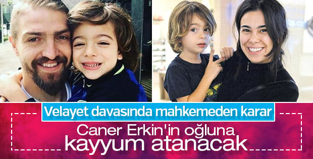 Caner Erkin'in oğlu Çınar'a kayyum 