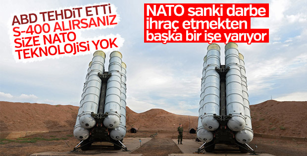 ABD: S-400'ler Türkiye- NATO iş birliğini bozar