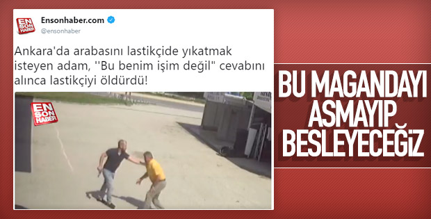 Arabasını yıkamak istemeyen lastikçiyi öldürdü