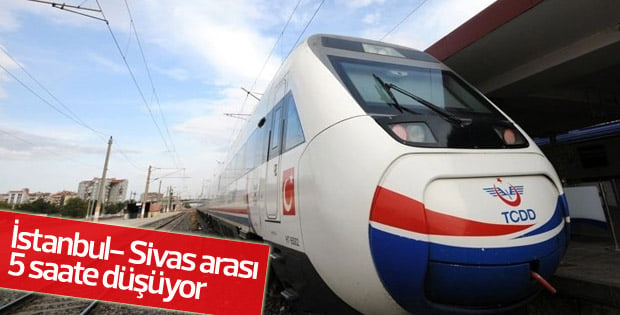 Sivas'tan çıkan yolcu İstanbul'a 5 saatte ulaşacak