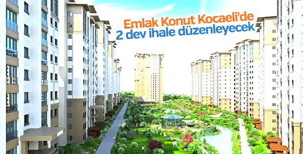 Emlak Konut Kocaeli'de 2 dev ihale düzenleyecek